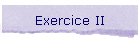 Exercice II